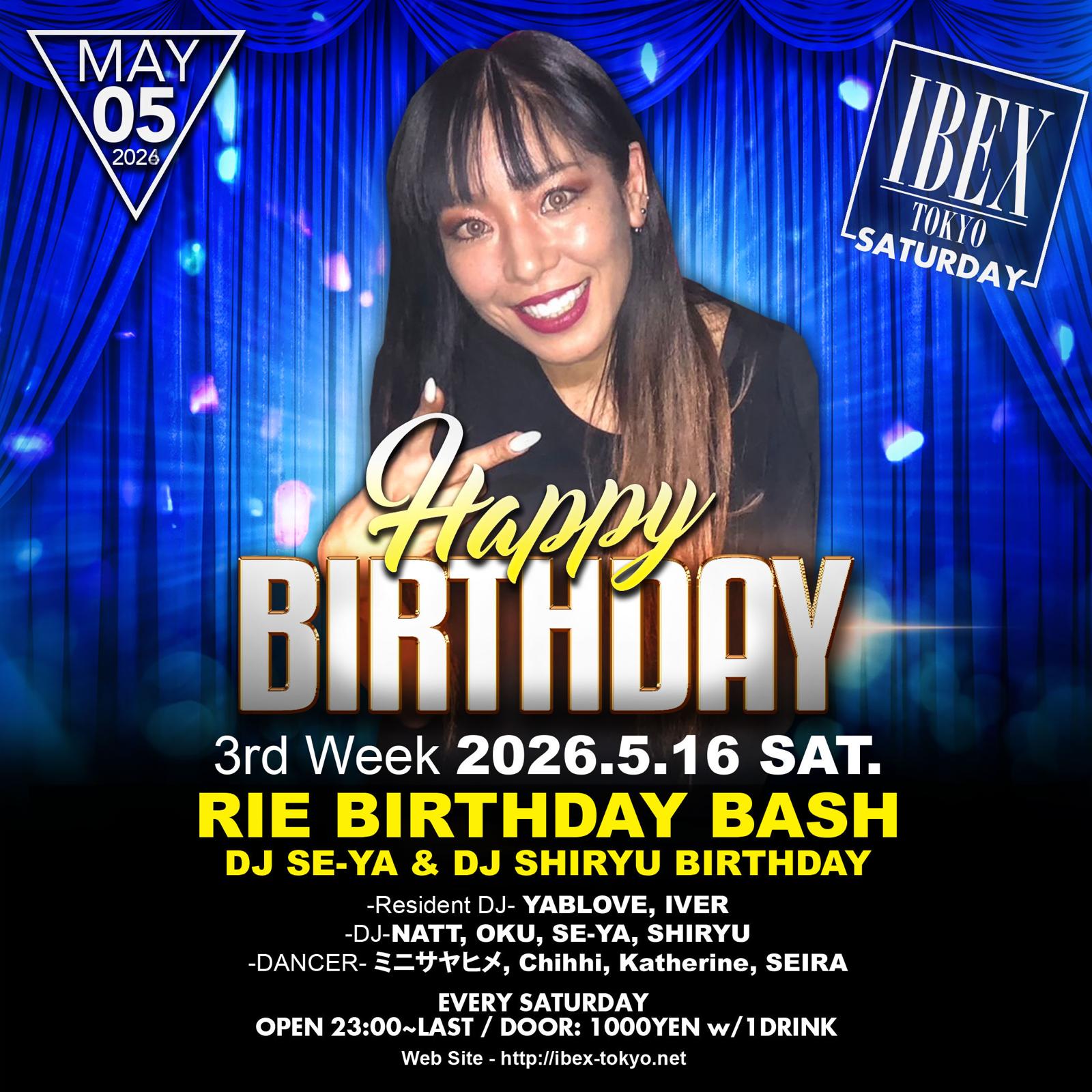 RIE Birthday Bash feat. DJ SE-YA & DJ SHIRYU Birthday Celebration