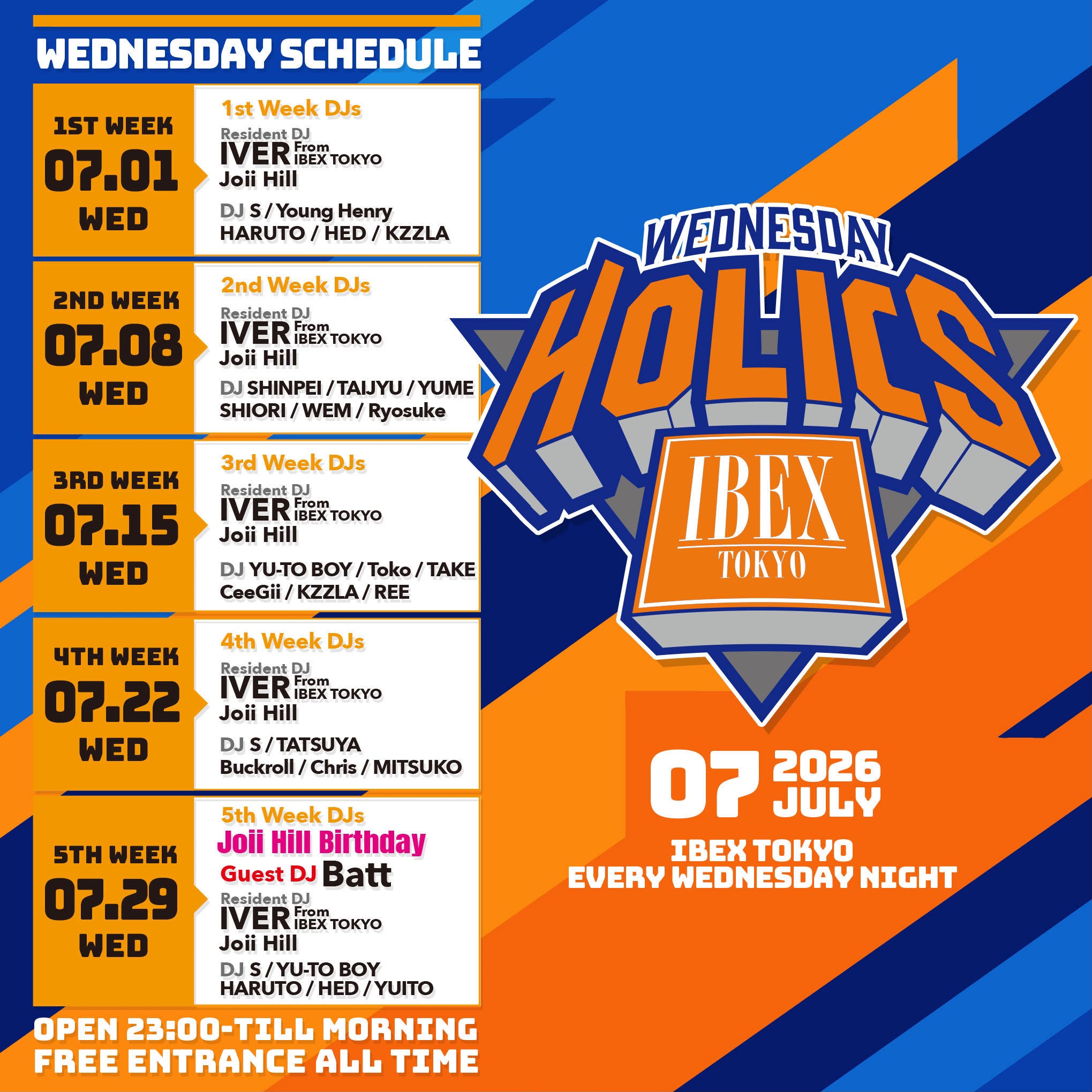 WEDNESDAY HOLICS at IBEX TOKYO